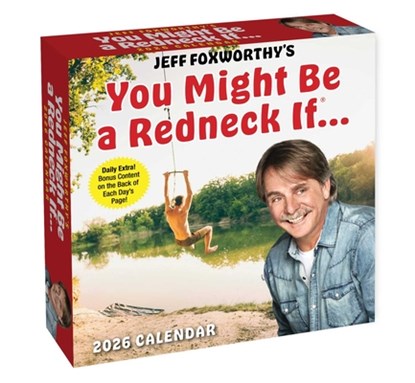 Jeff Foxworthy's You Might Be A Redneck If. . . 2026 Day-to-Day Calendar, Jeff Foxworthy - Paperback - 9781524896980