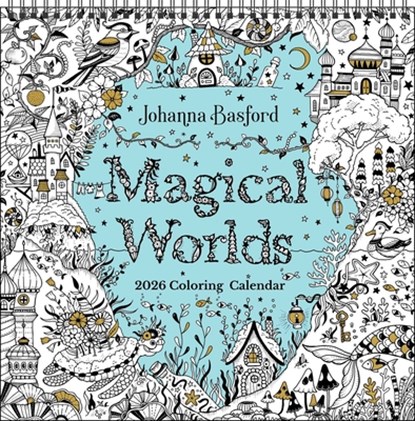Johanna Basford's 2026 Coloring Wall Calendar, Johanna Basford - Paperback - 9781524898038