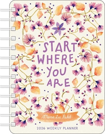 Meera Lee Patel 2026 Weekly Planner Calendar, Meera Lee Patel - Paperback - 9781524898281