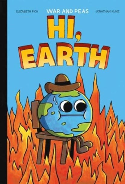 Hi, Earth, Jonathan Kunz ; Elizabeth Pich - Gebonden - 9781524898298