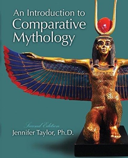 An Introduction to Comparative Mythology, Jennifer Taylor - Paperback - 9781524929220