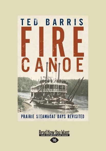 Fire Canoe, Ted Barris - Overig - 9781525236747
