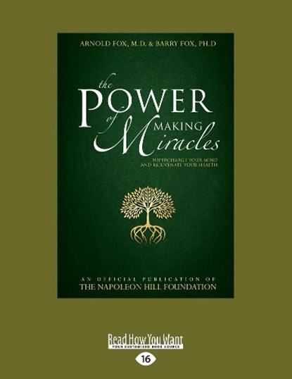 The Power of Making Miracles,  Arnold Fox and Barry Fox - Paperback - 9781525239984
