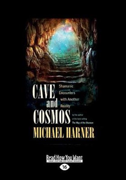 Cave and Cosmos, Michael Harner - Overig - 9781525242410