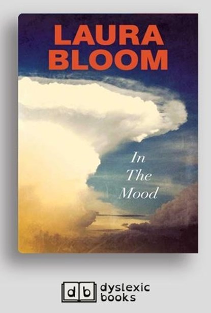 In The Mood, Laura Bloom - Overig - 9781525296345