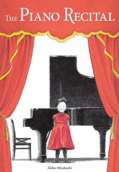 The Piano Recital, Akiko Miyakoshi - Gebonden - 9781525302572