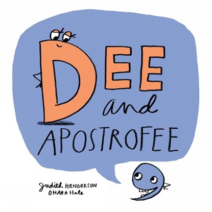 Dee and Apostrofee, Judith Henderson - Gebonden - 9781525303265
