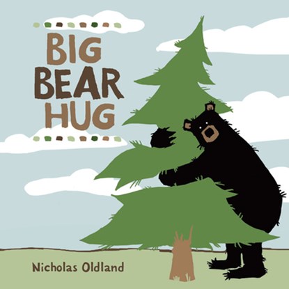 Big Bear Hug, Nicholas Oldland - Gebonden - 9781525303791
