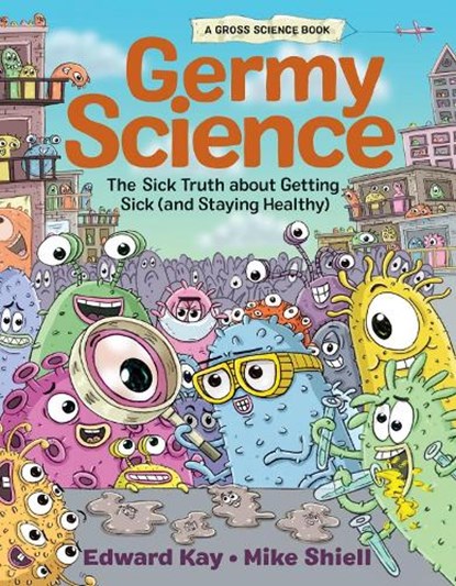 Germy Science, Edward Kay - Gebonden - 9781525304125