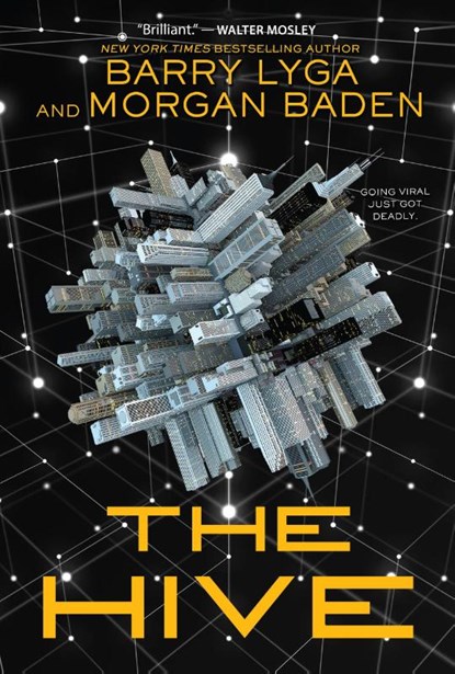 The Hive, Barry Lyga ; Morgan Baden - Paperback - 9781525304408
