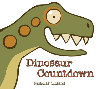 Dinosaur Countdown, Nicholas Oldland - Gebonden - 9781525304767