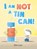 I Am Not a Tin Can!, Barroux - Gebonden - 9781525305542