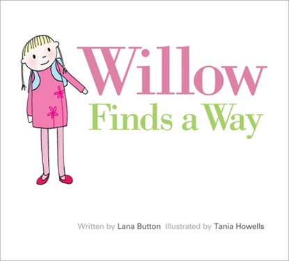 Willow Finds a Way, Lana Button - Paperback - 9781525306501