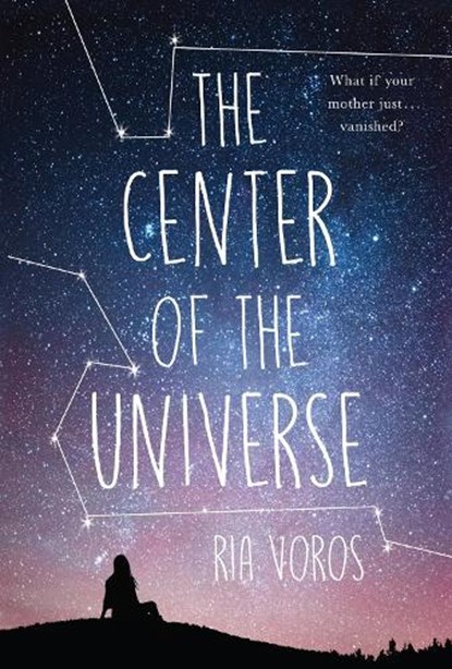 The Center of the Universe, Ria Voros - Paperback - 9781525312724