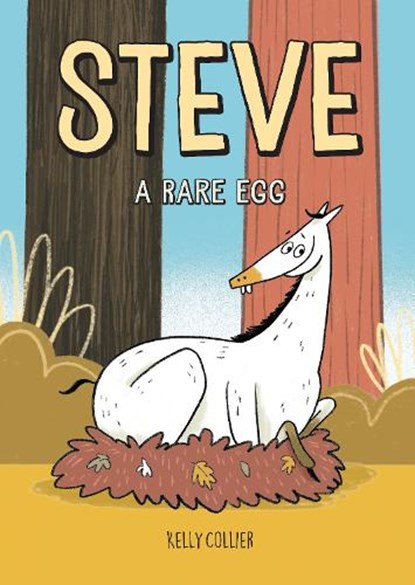Steve, a Rare Egg, Kelly Collier - Gebonden - 9781525313004
