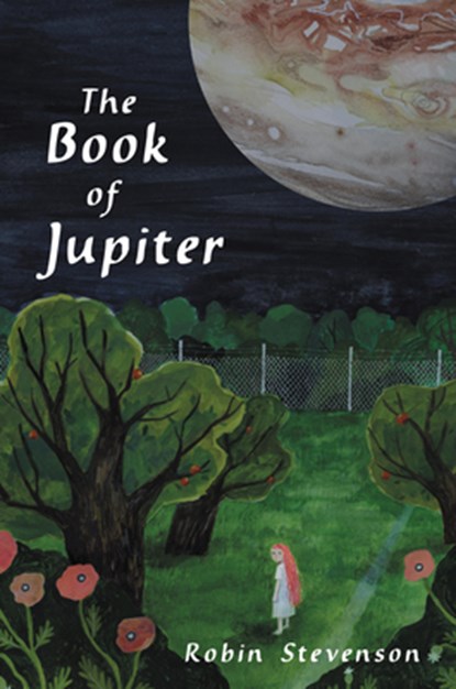 The Book of Jupiter, Robin Stevenson - Gebonden - 9781525313028