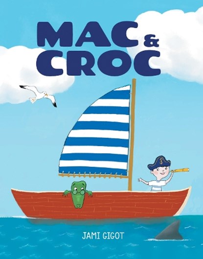 Mac and Croc, Jami Gigot - Gebonden - 9781525314070