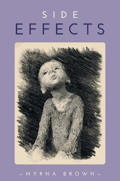 Side Effects, BROWN,  Myrna - Paperback - 9781525507427