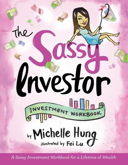 The Sassy Investor, Michelle Hung - Paperback - 9781525509025