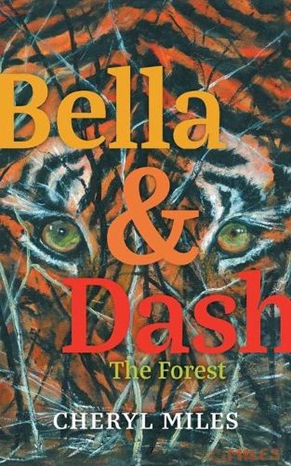 Bella and Dash, MILES,  Cheryl - Paperback - 9781525509490