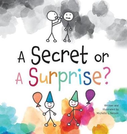 A Secret or a Surprise?, Michelle L Nelson - Overig - 9781525519727