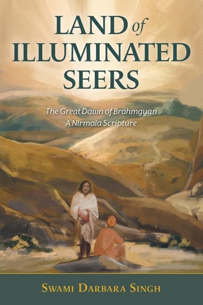 Land of Illuminated Seers, Swami Darbara Singh - Paperback - 9781525538049