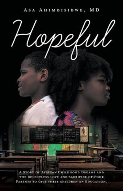 Hopeful, AHIMBISIBWE,  Asa - Paperback - 9781525544125