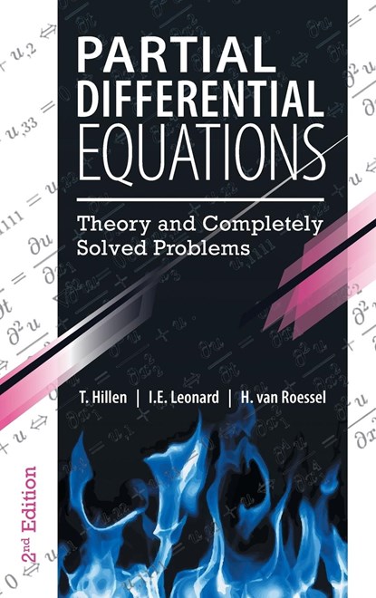 Partial Differential Equations, T Hillen ; I E Leonard ; H Van Roessel - Gebonden - 9781525550249