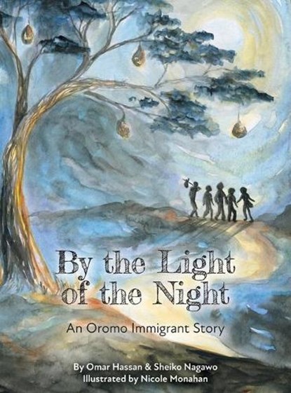 By The Light of The Night, Sheiko Nagawo ; Omar Hassan - Gebonden - 9781525568596