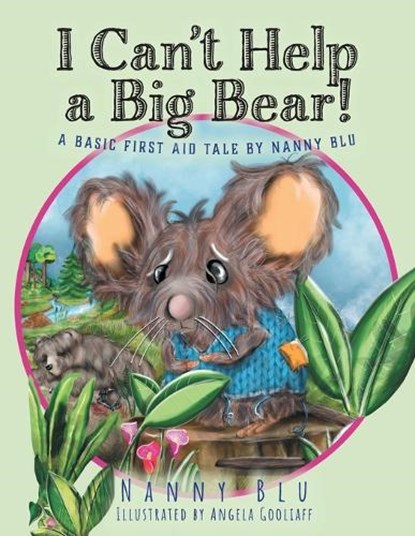 I Can't Help a Big Bear!, Nanny Blu - Paperback - 9781525589942