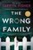 The Wrong Family, Tarryn Fisher - Paperback - 9781525810008