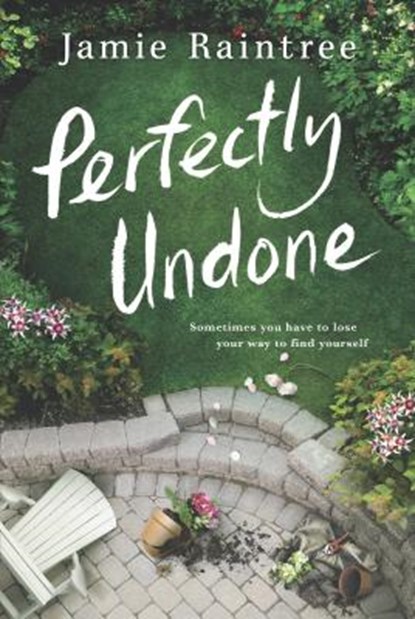 Perfectly Undone, Jamie Raintree - Paperback - 9781525811371