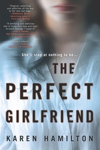The Perfect Girlfriend, Karen Hamilton - Paperback - 9781525831737