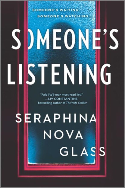 Someone's Listening (Original), Seraphina Nova Glass - Paperback - 9781525836749