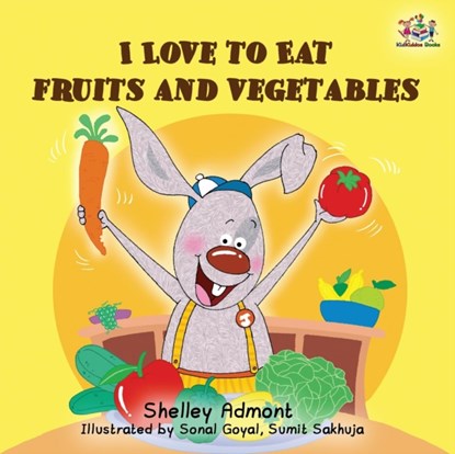I Love to Eat Fruits and Vegetables, Admont Shelley Admont ; Books KidKiddos Books - Paperback - 9781525911637