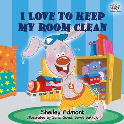 I Love to Keep My Room Clean, Shelley Admont ; Kidkiddos Books - Paperback - 9781525912580