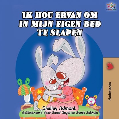 Ik hou ervan om in mijn eigen bed te slapen, Shelley Admont ; Kidkiddos Books - Paperback - 9781525916182
