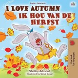 I Love Autumn (English Dutch Bilingual Book) - Shelley Admont ; Kidkiddos Books - 9781525925917