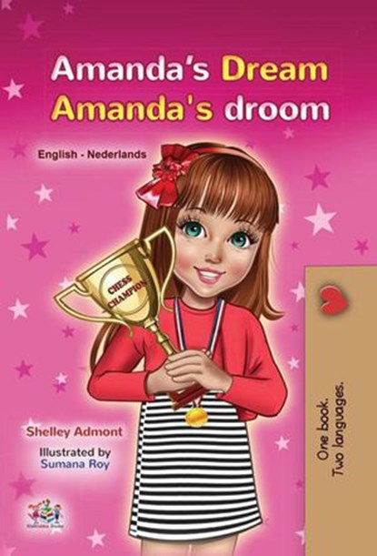 Amanda’s Dream Amanda's droom, Shelley Admont ; KidKiddos Books - Ebook - 9781525937705