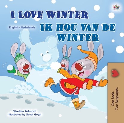 I Love Winter (English Dutch Bilingual Children's Book), Shelley Admont ; Kidkiddos Books - Paperback - 9781525942297