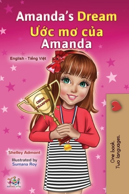 Amanda's Dream (English Vietnamese Bilingual Book for Kids), Shelley Admont ; Kidkiddos Books - Paperback - 9781525944918