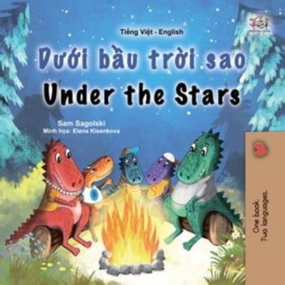 Dưới bầu trời sao Under the Stars, Sam Sagolski ; KidKiddos Books - Ebook - 9781525979163