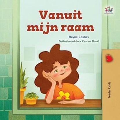 Vanuit mijn raam, Rayne Coshav ; KidKiddos Books - Ebook - 9781525998119