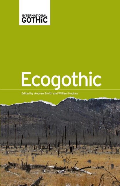 Ecogothic, Andrew Smith ; William Hughes - Paperback - 9781526106896