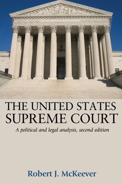 The United States Supreme Court, Robert McKeever - Paperback - 9781526107336
