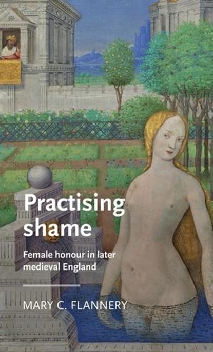 Practising Shame, Mary C. Flannery - Gebonden - 9781526110060