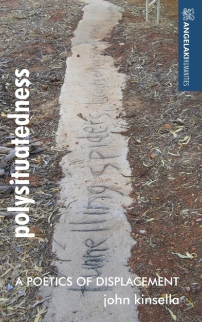 Polysituatedness, John Kinsella - Gebonden - 9781526113344