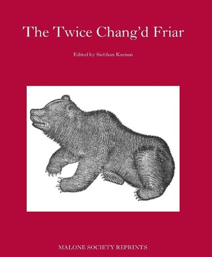 The Twice-Chang'D Friar, Siobhan Keenan - Gebonden - 9781526113924