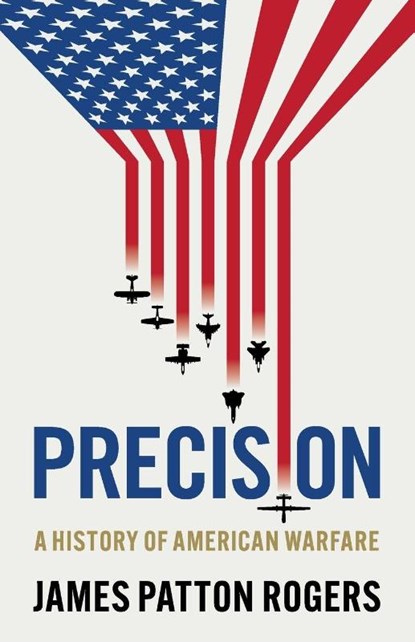 Precision, James Patton Rogers - Paperback - 9781526125880