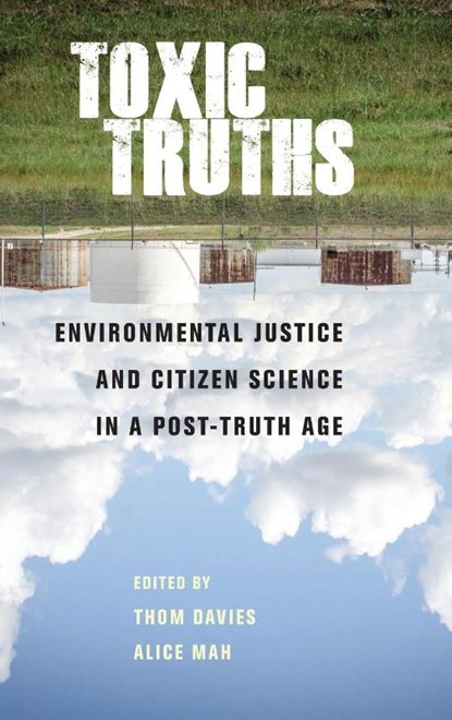 Toxic Truths, Thom Davies ; Alice Mah - Gebonden - 9781526137029
